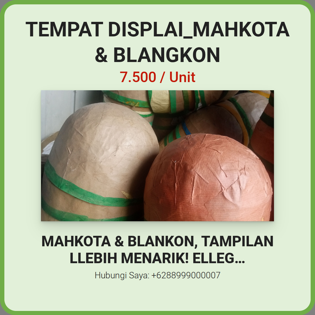 Promosi TEMPAT DISPLAI_MAHKOTA & BLANGKON