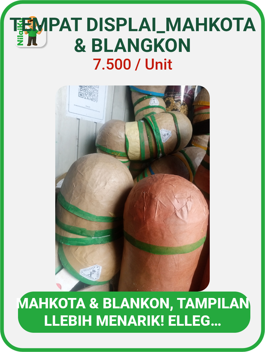 Promosi TEMPAT DISPLAI_MAHKOTA & BLANGKON