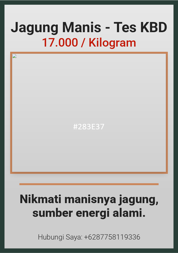 Jagung Manis - Tes KBD